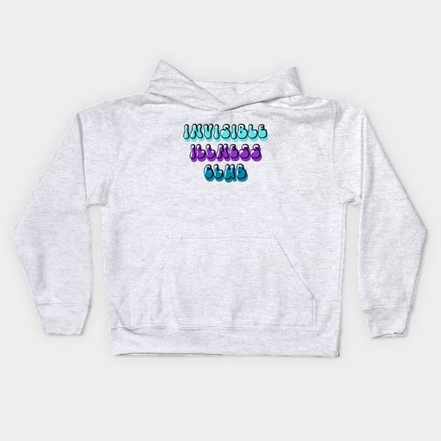 Invisible Illness Club Kids Hoodie by KayBee Gift Shop